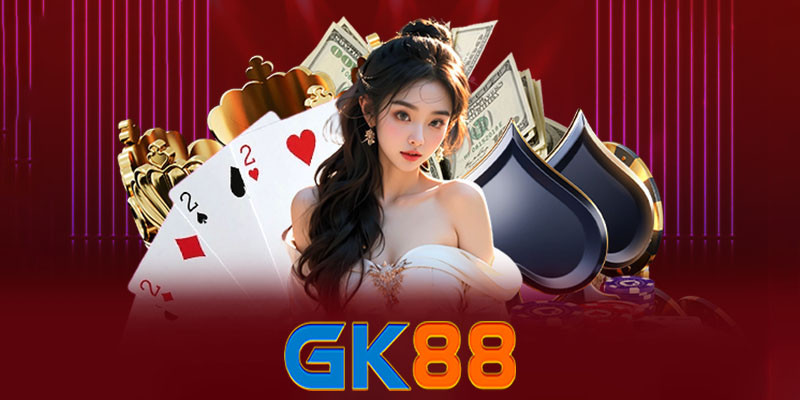 Casino Gk88 | Tận hưởng cảm giác chơi casino thực thụ ở Gk88